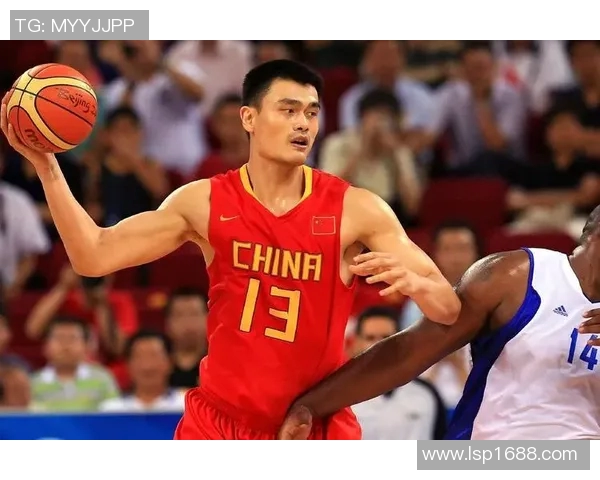 中国篮球明星璀璨星河盘点从姚明到易建联的传奇之路与成就 中国篮球明星璀璨星河盘点从姚明到易建联的传奇之路与成就
